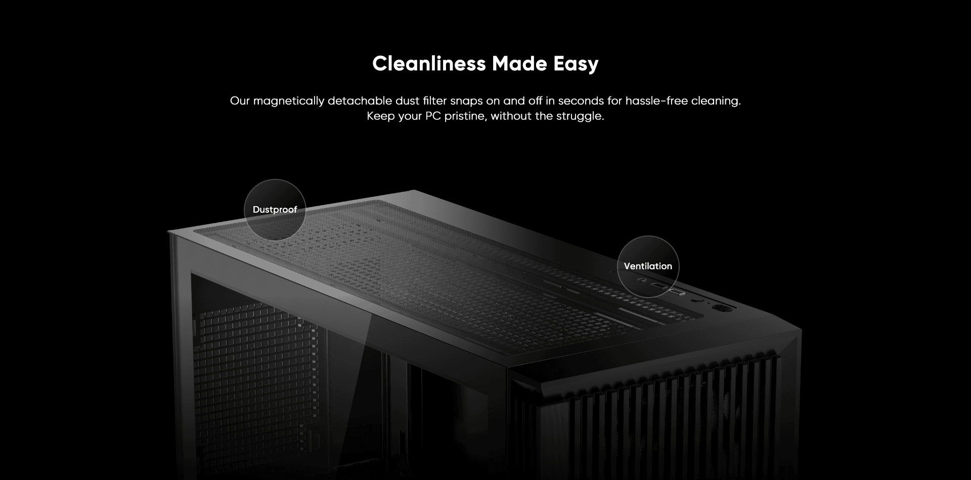 Magnetic dust filter for PC case, easy to remove and clean for optimal airflow.